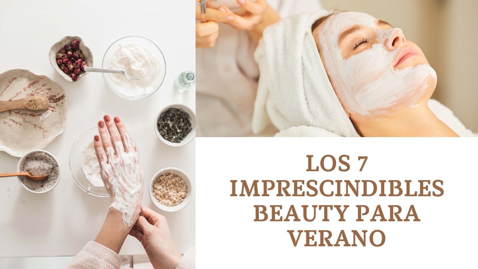 LOS 7 IMPRESCINDIBLES BEAUTY PARA VERANO