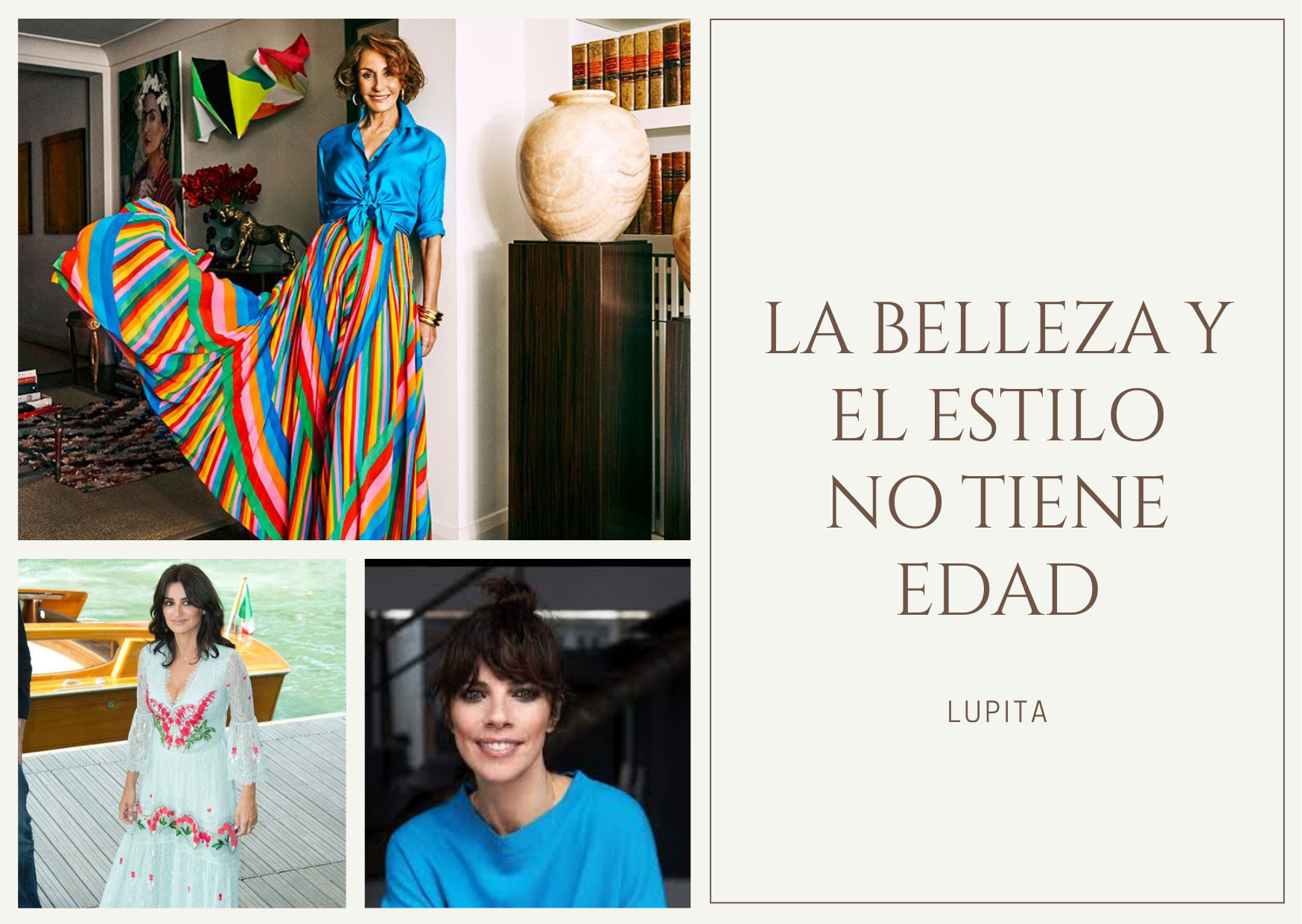 La belleza y el estilo no tiene edad